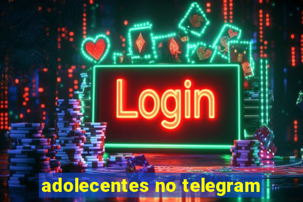 adolecentes no telegram